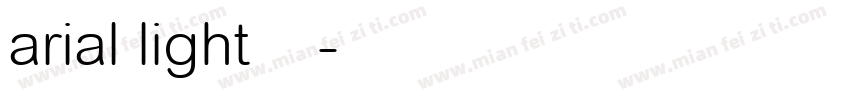 arial light免费下载字体转换